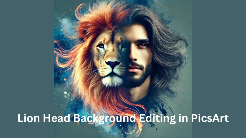 mahi tech info Lion Head Background Editing in PicsArt