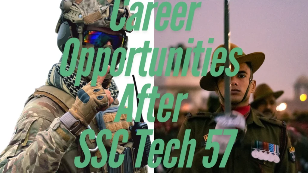 Career Opportunities After SSC Tech 57