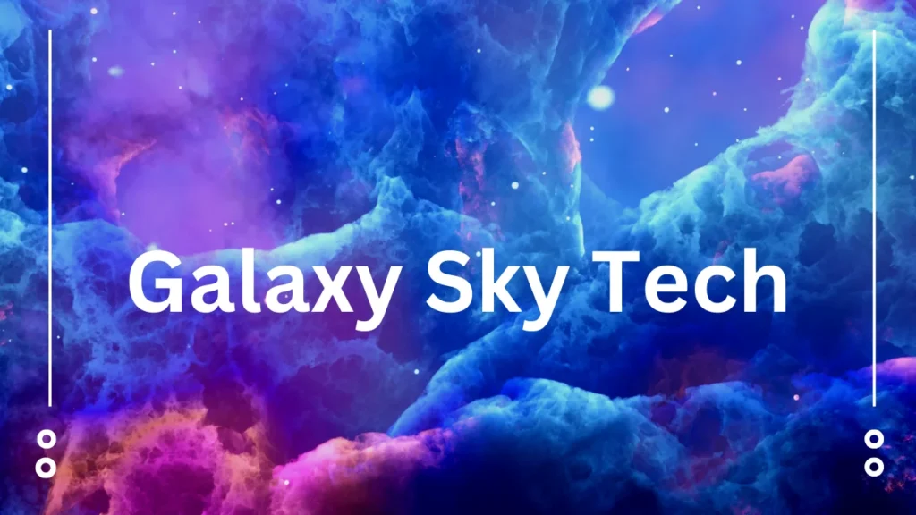 Galaxy Sky Tech