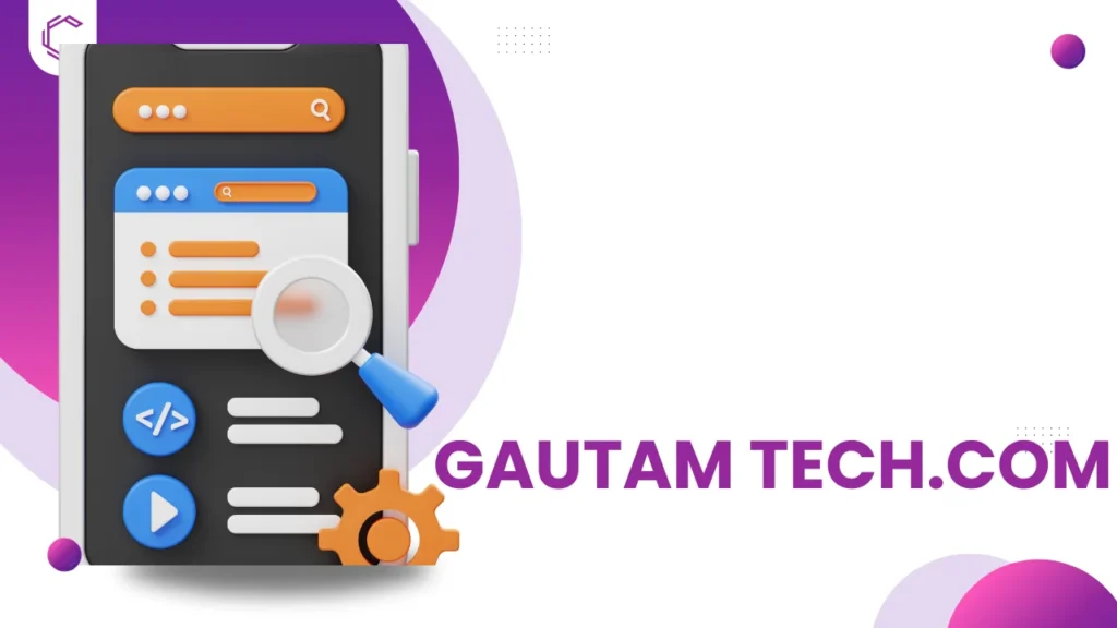 Gautam Tech.com