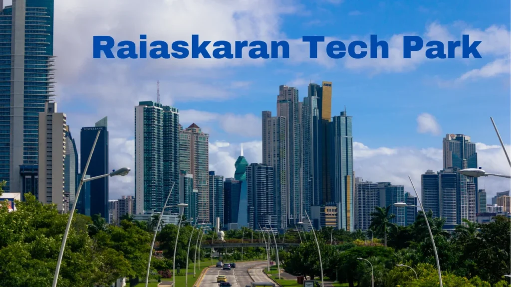 Raiaskaran Tech Park