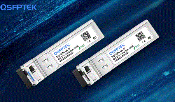 SFP-10G-BX: In Depth Guide to Bidirectional SFP+ Module