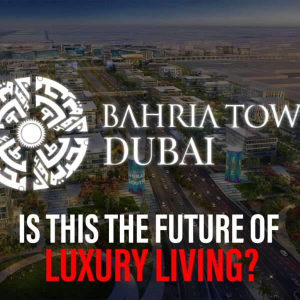 Bahria Town Dubai: Is This the Future of Luxury Living? 