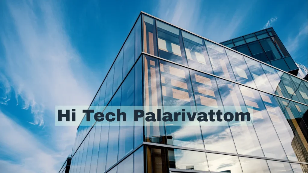 hi tech palarivattom