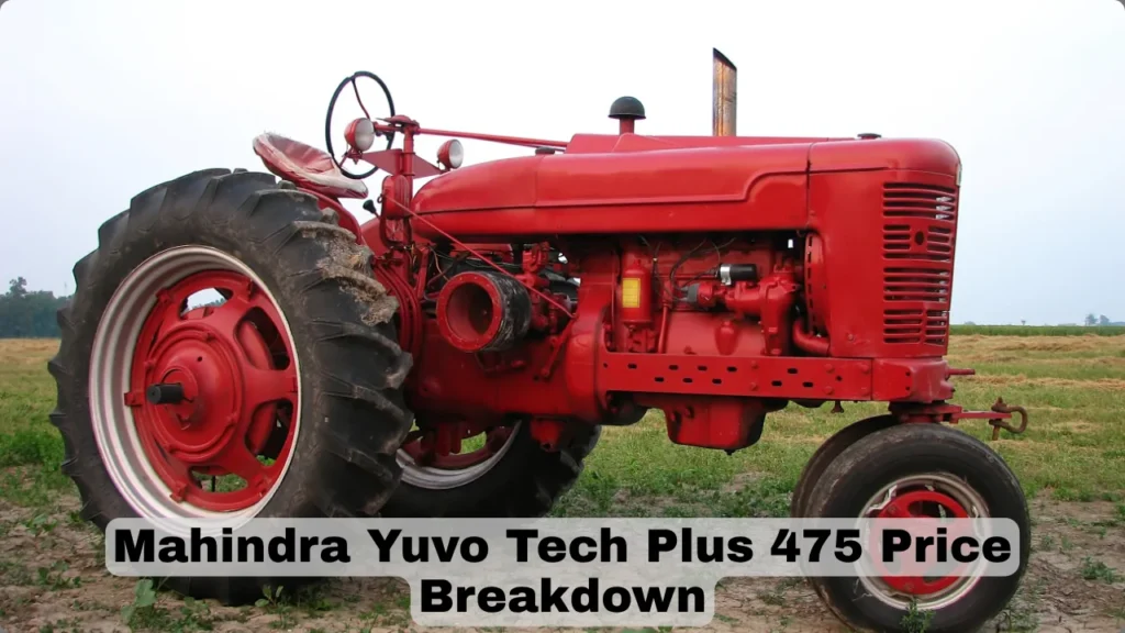 Mahindra Yuvo Tech Plus 475 Price Breakdown