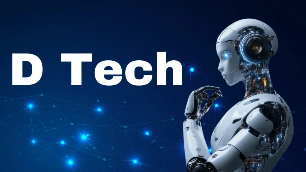 D Tech