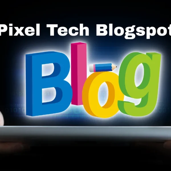 Pixel Tech Blogspot