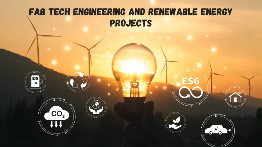 Fab Tech Engineering and Renewable Energy Projects