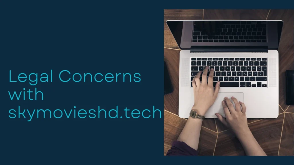 Legal Concerns with skymovieshd.tech