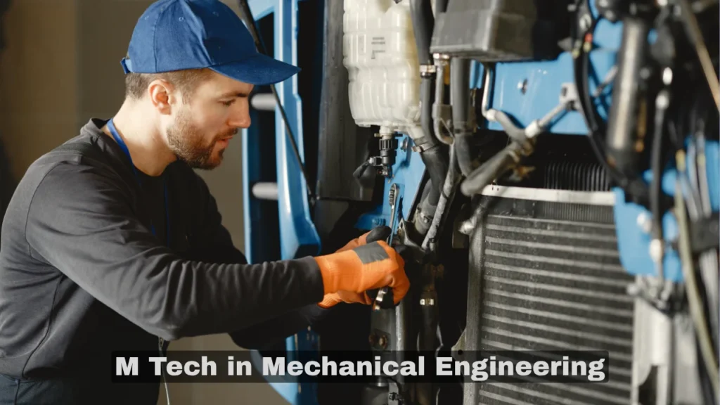 M Tech in Mechanical Engineering